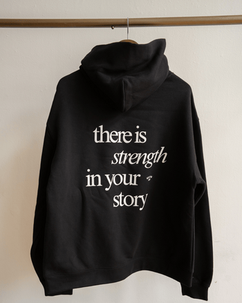 Strength In Your Story Hoodie