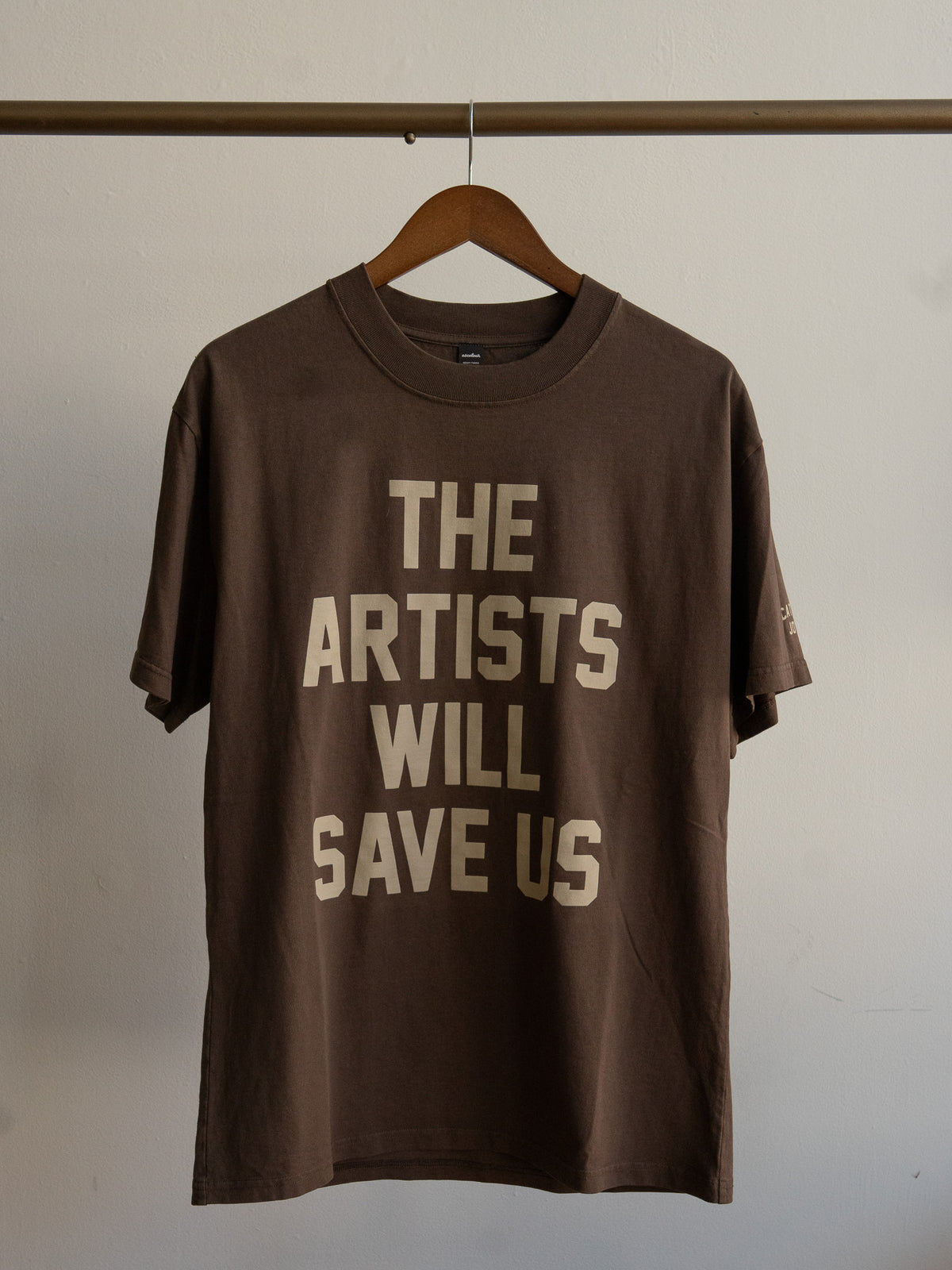 Artists Will Save Us T-Shirt